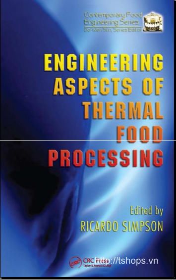 Engineering Aspects of Thermal Food Processing 8