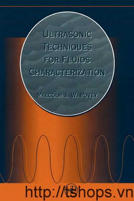 Ultrasonic Techniques for Fluids Characterization														 