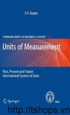 Units of Measurement Past, Present and Future - International System of Units