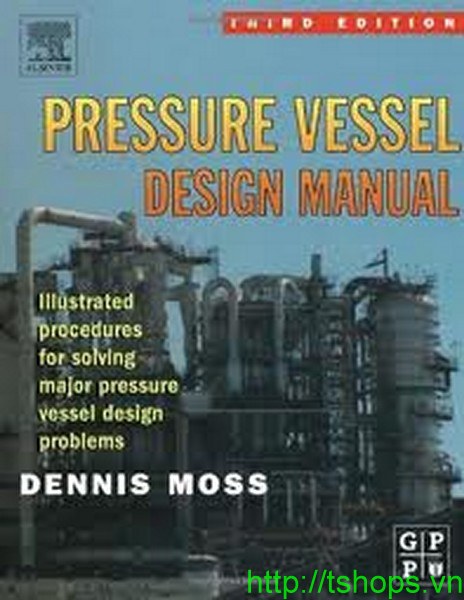 Pressure Vessel Design Manual, Third Edition