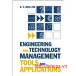 Engineering and Technology Management Tools and Applications