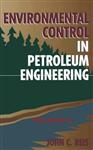 Environmental Control in Petroleum Engineering