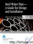 Steel pipe Design and Installation AWWA M11-1989										 