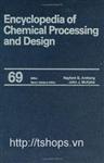 Encyclopedia of Chemical Processing and Design, Volume 69 (Supplement 1) 