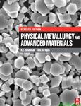 Physical Metallurgy and Advanced Materials, Seventh Edition 