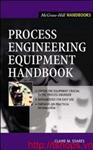 Process Engineering Equipment Handbook