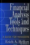 Financial Analysis Tools And Techniques A Guide for Managers