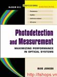 Photodetection and Measurement: Maximizing Performance in Optical Systems