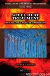 Steel Heat Treatment Metallurgy and Technologies