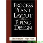 Process Plant Layout and Piping Design 