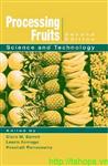 Processing Fruits: Science and Technology, Second Edition