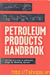 Petroleum Products Handbook 